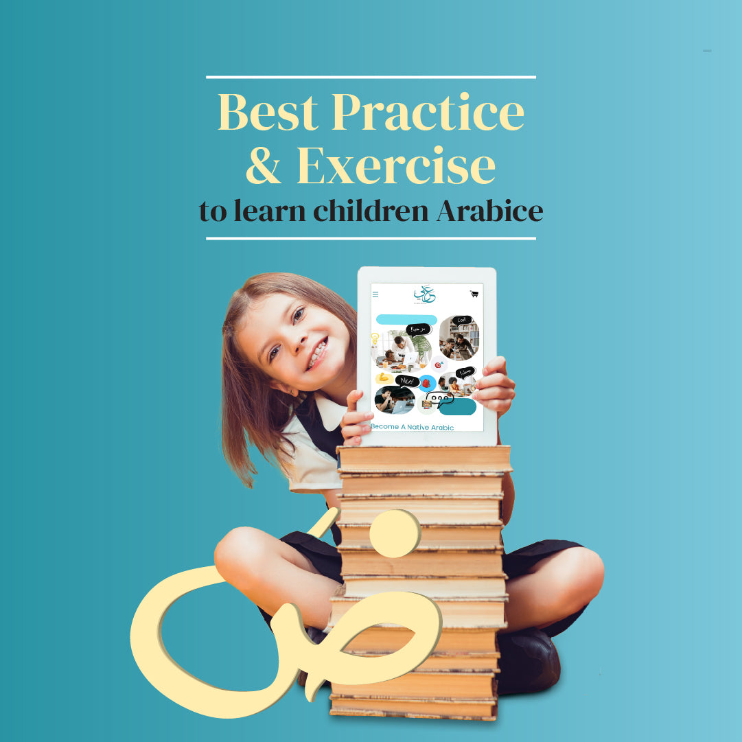 Best Practice and exercise to learn children Arabic