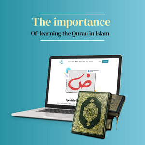 The importance of learning the Quran in Islam